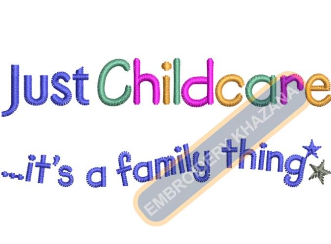 Free Just Child Care Embroidery Design