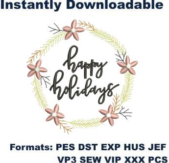 Happy Holidays Embroidery Designs