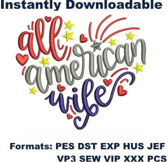 All American Wife Embroidery Design