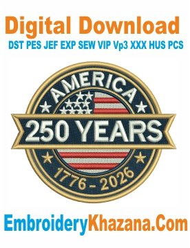 America 250 Years Embroidery Design