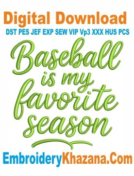Baseball is My Favorite Season Embroidery Design