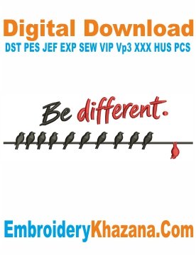 Be Different Embroidery Design