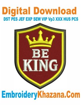 Be King Embroidery Design