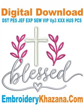 Blessed Christian Cross Embroidery Design