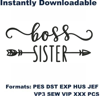 Boss Sister Embroidery Designs
