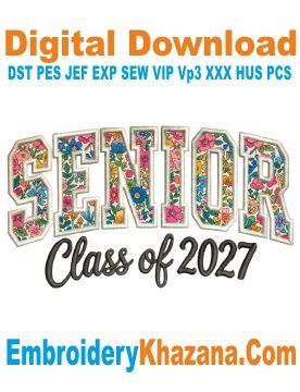 Class Of 2027 Applique Embroidery Patterns