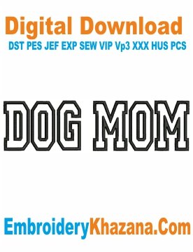 Dog Mom Applique Embroidery Design