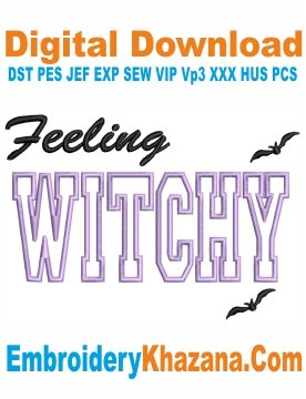 Feeling Witchy Applique Embroidery Design