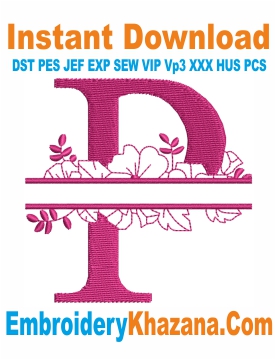 Floral Split Monogram P Embroidery Design