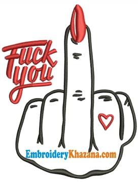 Fuck You Finger Embroidery Design