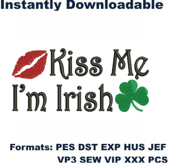 Kiss Me I Am Irish Logo Embroidery Designs