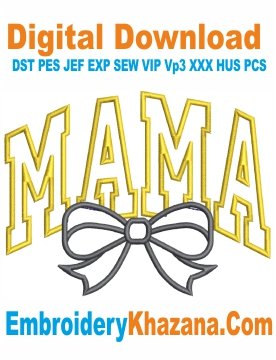 Mama Applique Embroidery Designs