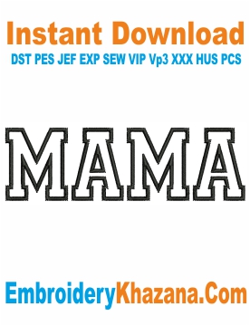 Mama Outline Embroidery Design