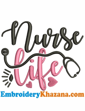 Nurse Life Stethoscope Embroidery Design