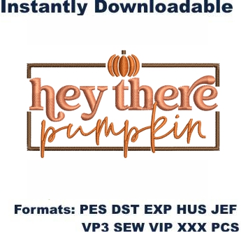 Hey There Pumpkin Embroidery Designs