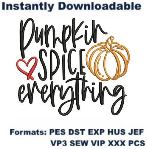 Pumpkin Spice Everything Embroidery Designs