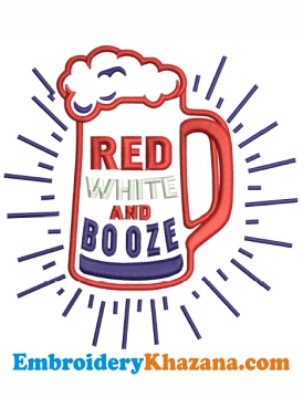 Red White And Booze Embroidery Design