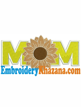 Sunflower Mom Embroidery Design