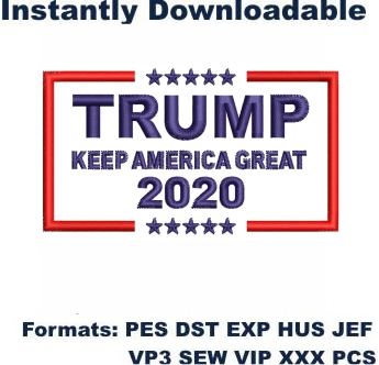 Trump Keep America Great 2020 Embroidery Designs