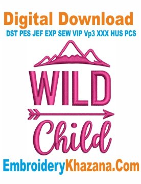Wild Child Embroidery Design