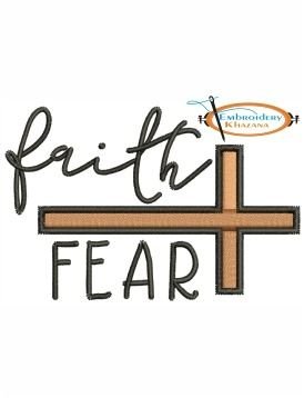 Faith Over Fear Embroidery Design
