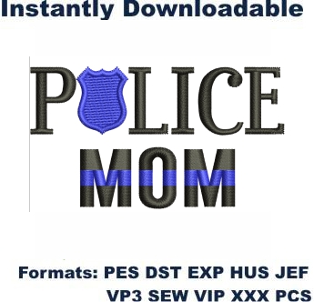 Police Mom Embroidery Designs
